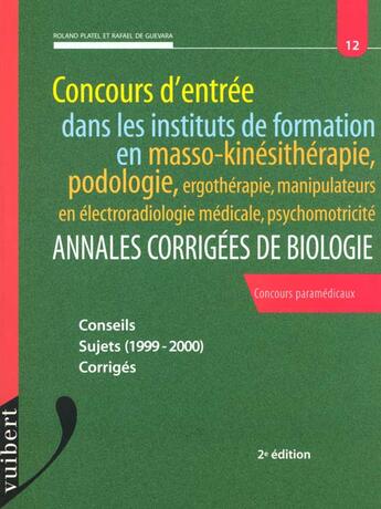 Couverture du livre « Le concours d'entree dans instituts formation masso-kinesitherapie biologie t.12 » de Jean-Claude Coulon aux éditions Vuibert