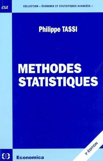 Couverture du livre « Methodes statistiques, 3e ed. (3e édition) » de Philippe Tassi aux éditions Economica