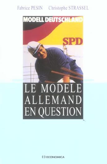 Couverture du livre « MODELE ALLEMAND EN QUESTION (LE) » de Pesin/Strassel aux éditions Economica