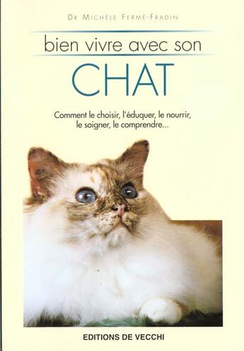 Couverture du livre « Bien vivre avec son chat » de Ferme-Fradin aux éditions De Vecchi