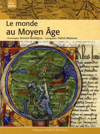 Couverture du livre « Le monde au moyen âge » de Merdrignac/Merienne aux éditions Ouest France