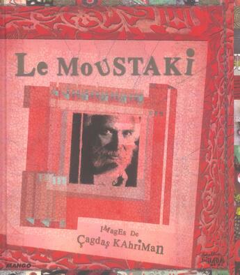 Couverture du livre « Le moustaki » de Cagdas Kahriman aux éditions Mango