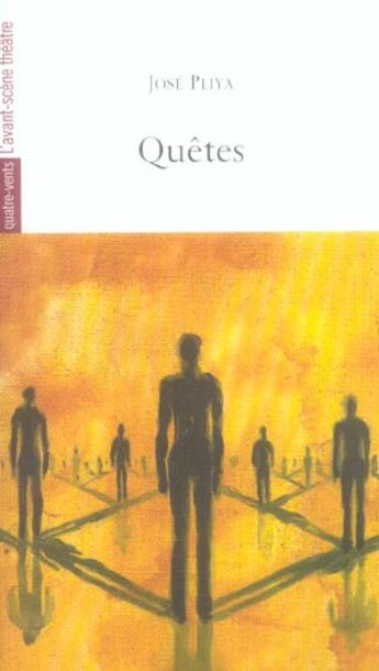 Couverture du livre « Quetes » de Jose Pliya aux éditions Avant-scene Theatre