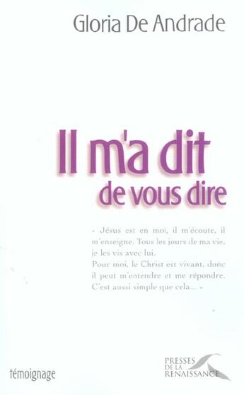 Couverture du livre « Il m'a dit de vous dire » de Andrade Gloria De aux éditions Presses De La Renaissance