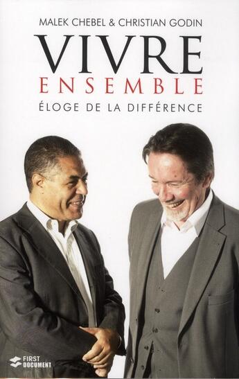 Couverture du livre « Vivre ensemble: eloge de la difference » de Chebel/Godin aux éditions First