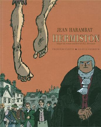 Couverture du livre « Hermiston t.1 : le juge pendeur » de Jean Harambat aux éditions Futuropolis