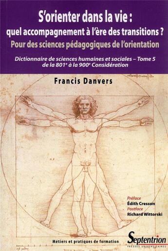 Couverture du livre « S'orienter dans la vie : quel accompagnement à l'ère des transitions ? pour des sciences pédagogiques » de Francis Danvers aux éditions Pu Du Septentrion