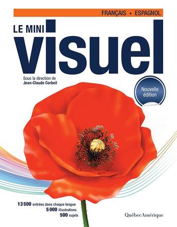 Couverture du livre « Le mini visuel français-espagnol (édition 2018) » de Jean-Claude Corbeil aux éditions Quebec Amerique