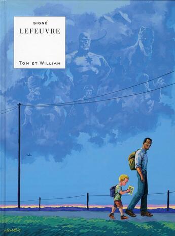 Couverture du livre « Tom et William » de Laurent Lefeuvre aux éditions Lombard