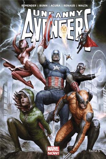 Couverture du livre « Uncanny Avengers t.5 » de Cullen Bunn et Rick Remender et Daniel Acuna et Paul Renaud et Gabriel Walta aux éditions Panini