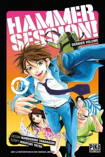 Couverture du livre « Hammer session Tome 11 » de Hiroyuki Yatsu et Namoshiro Tanahashi aux éditions Pika