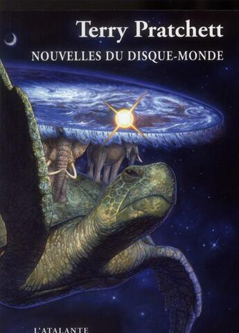 Couverture du livre « Nouvelles du Disque-Monde » de Terry Pratchett aux éditions L'atalante