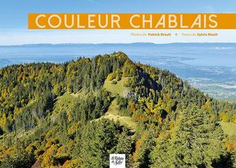 Couverture du livre « Couleur Chablais » de Brault/Maxit aux éditions La Fontaine De Siloe