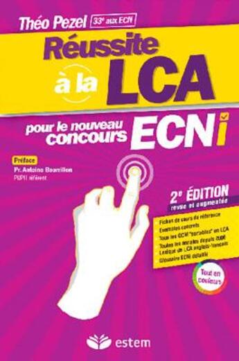 Couverture du livre « Réussite à la LCA pour le nouveau concours (2e édition) » de Theo Pezel aux éditions Estem