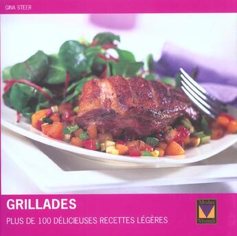 Couverture du livre « Grillades » de Steer aux éditions Modus Vivendi