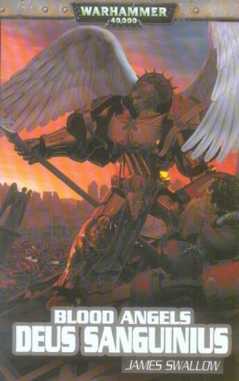 Couverture du livre « Blood angels ; deus sanguinius » de James Swallow aux éditions Bibliotheque Interdite