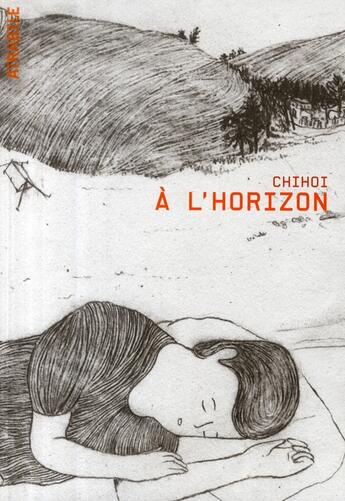 Couverture du livre « À l'horizon » de Chihoi aux éditions Atrabile