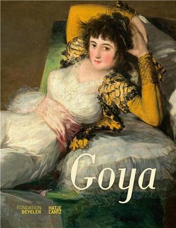 Couverture du livre « Francisco de Goya, livret d'accompagnement (fondation Beyeler) » de Martin Schwander aux éditions Hatje Cantz