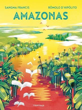 Couverture du livre « Amazonas » de Francis Sangma et Romolo D' Hipolito aux éditions Ttarttalo