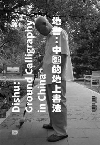 Couverture du livre « Dishu ground calligraphy in china » de Chastanet Francois aux éditions Dokument Forlag