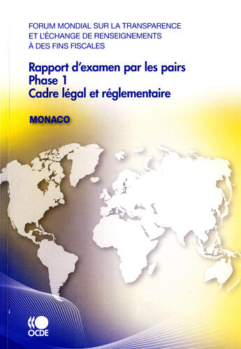 Couverture du livre « Forum mondial sur la transparence et l'échange de renseignements à des fins fiscales ; rapport d'examen par les pairs phase 1 ; cadre légal et réglementaire » de  aux éditions Ocde
