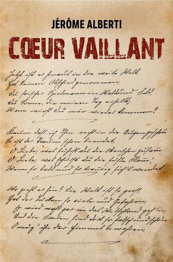 Couverture du livre « Coeur vaillant » de Alberti Jerome aux éditions Librinova