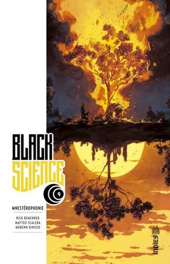Couverture du livre « Black science Tome 9 : mnestérophonie » de Rick Remender et Matteo Scalera aux éditions Urban Comics