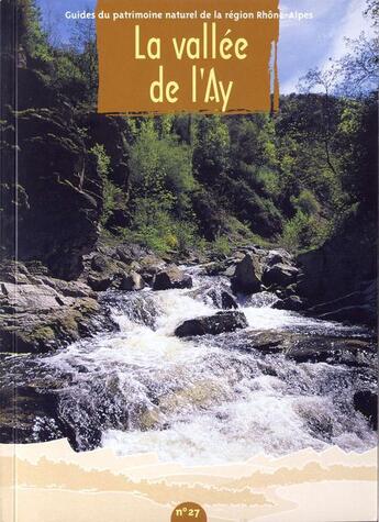 Couverture du livre « N 27 la vallee de l ay » de Gilbert Cochet aux éditions Cren