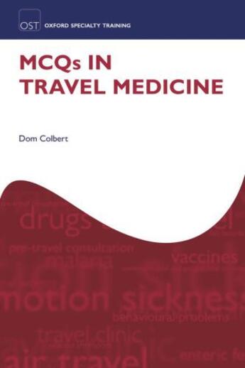 Couverture du livre « MCQs in Travel Medicine » de Colbert Dom aux éditions Oup Oxford