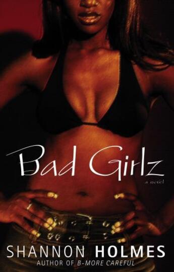 Couverture du livre « Bad Girlz » de Holmes Shannon aux éditions Atria Books