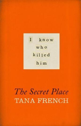 Couverture du livre « The Secret Place » de Tana French aux éditions Hachette Ireland Digital