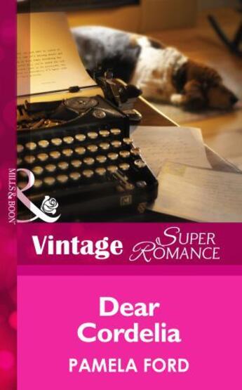 Couverture du livre « Dear Cordelia (Mills & Boon Vintage Superromance) (Hometown U.S.A. - B » de Ford Pamela aux éditions Mills & Boon Series