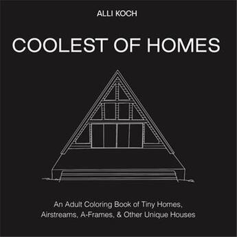 Couverture du livre « Coolest of homes » de Alli Koch aux éditions Random House Us