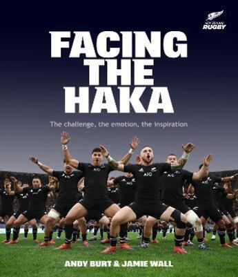 Couverture du livre « FACING THE HAKA » de Andy Burt et Jamie Wall aux éditions Allen & Unwin