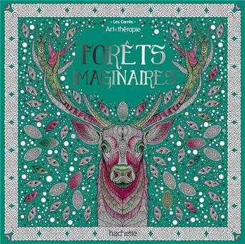 Couverture du livre « Art-thérapie ; les grands carrés : forêt imaginaire » de Florence Dellerie aux éditions Hachette Pratique