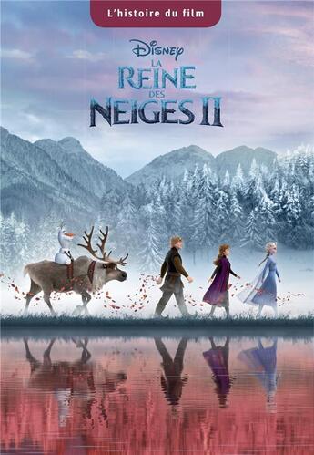 Couverture du livre « La Reine des Neiges 2 : l'histoire du film » de Disney aux éditions Disney Hachette