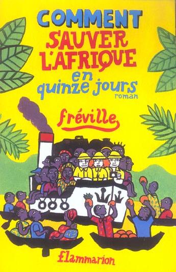 Couverture du livre « Comment sauver l'Afrique en quinze jours » de Freville aux éditions Flammarion