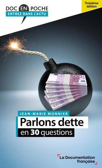 Couverture du livre « Parlons dette en 30 questions » de Monnier/Jean-Marie aux éditions Documentation Francaise