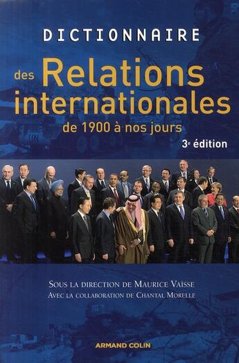 Couverture du livre « Dictionnaire des relations internationales de 1900 a nos jours (3e édition) » de Chantal Morelle et Maurice Waisse aux éditions Armand Colin