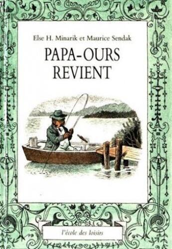 Couverture du livre « Papa-ours revient » de Maurice Sendak et Else H. Minarik aux éditions Ecole Des Loisirs