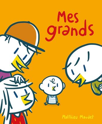 Couverture du livre « Mes grands » de Matthieu Maudet aux éditions Ecole Des Loisirs