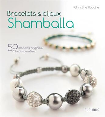 Couverture du livre « Bracelets et bijoux shamballas » de Christine Hooghe aux éditions Fleurus