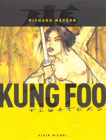 Couverture du livre « Kung foo fighters » de Richard Metson aux éditions Drugstore