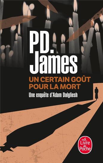 Couverture du livre « Un certain goût pour la mort » de Phyllis Dorothy James aux éditions Le Livre De Poche