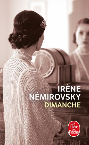 Couverture du livre « Dimanche » de Irene Nemirovsky aux éditions Le Livre De Poche