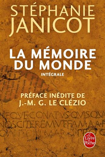 Couverture du livre « La mémoire du monde ; intégrale » de Stephanie Janicot aux éditions Le Livre De Poche