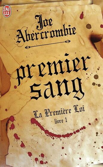 Couverture du livre « La Première Loi Tome 1 : premier sang » de Joe Abercrombie aux éditions J'ai Lu