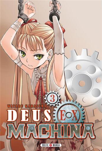 Couverture du livre « Deus ex machina Tome 3 » de Wataru Karasuma aux éditions Soleil