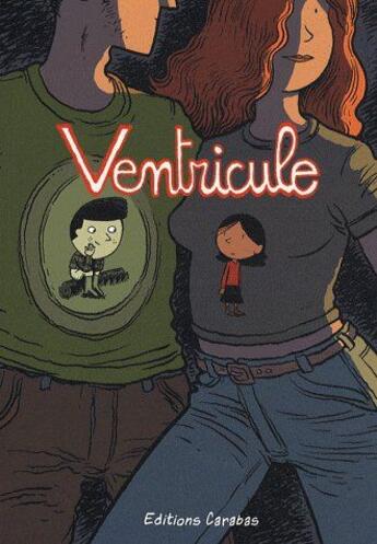 Couverture du livre « Ventricule » de Lizano+Phicil+Ulf+Du aux éditions Carabas