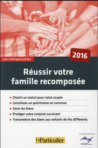 Couverture du livre « Réussir votre famille recomposée (édition 2016) » de  aux éditions Le Particulier